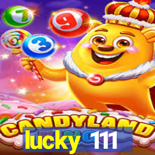 lucky 111